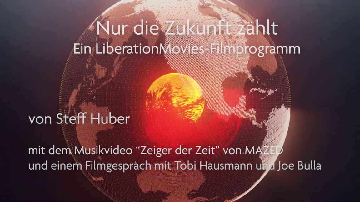 Du betrachtest gerade Donnerstag, 31.3.2022 – virtuelles Filmprogramm „Nur die Zukunft zählt“